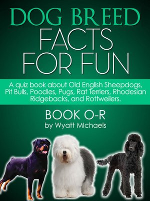 cover image of Dog Breed Facts for Fun! Book O-R